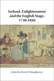 bokomslag Ireland, Enlightenment and the English Stage, 1740-1820