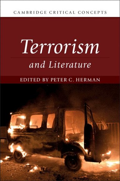Peter C. Herman - Terrorism and Literature, Inbunden
