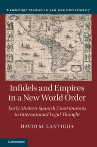 bokomslag Infidels and Empires in a New World Order