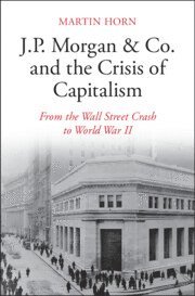 bokomslag J.P. Morgan & Co. and the Crisis of Capitalism