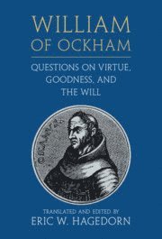 bokomslag William of Ockham: Questions on Virtue, Goodness, and the Will