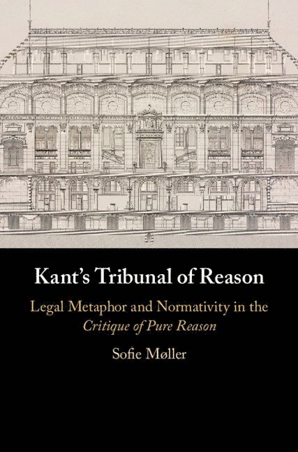 Kant's Tribunal of Reason 1