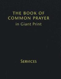bokomslag Book of Common Prayer Giant Print, CP800: Volume 1, Services