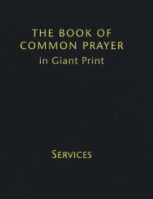 bokomslag Book of Common Prayer Giant Print, CP800: Volume 1, Services