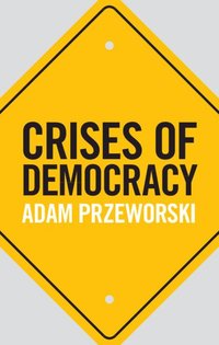 bokomslag Crises of Democracy