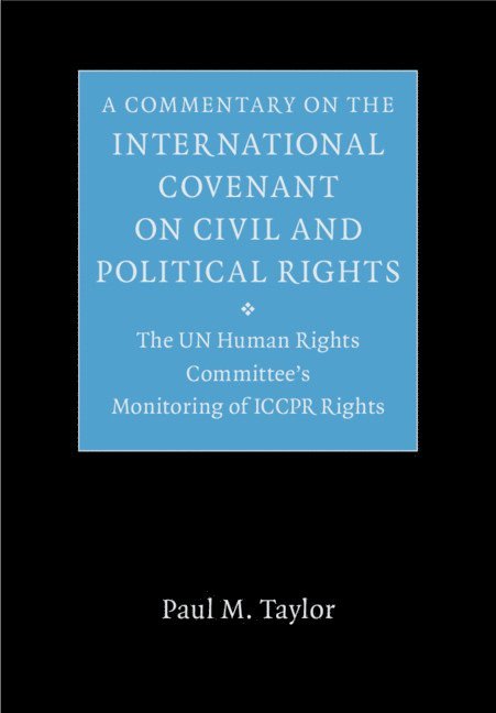 A Commentary on the International Covenant on Civil and Political Rights