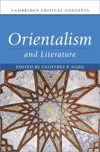 bokomslag Orientalism and Literature