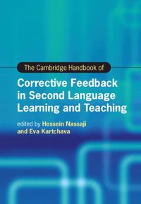 bokomslag The Cambridge Handbook of Corrective Feedback in Second Language Learning and Teaching