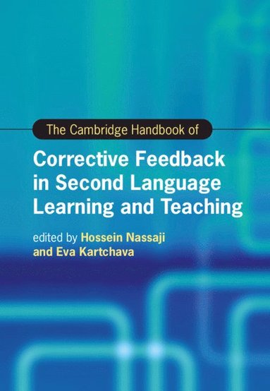 bokomslag The Cambridge Handbook of Corrective Feedback in Second Language Learning and Teaching