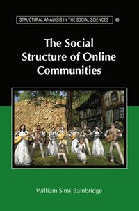 bokomslag The Social Structure of Online Communities