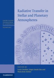 bokomslag Radiative Transfer in Stellar and Planetary Atmospheres