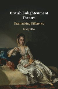 bokomslag British Enlightenment Theatre
