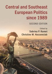 bokomslag Central and Southeast European Politics since 1989