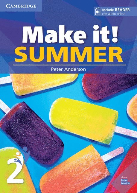 Peter Anderson - Make It! Summer Level 2 Student's Book with Reader and Online Audio, Häftad