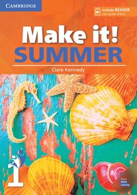 bokomslag Make it! Summer Level 1 Student's Book with Reader and Online Audio
