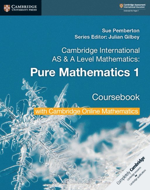 Cambridge International AS & A Level Mathematics Pure Mathematics 1 Coursebook with Cambridge Online Mathematics (2 Years) 1