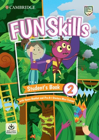 bokomslag Fun Skills Level 2/Starters Student's Book with Home Booklet and Mini Trainer with Downloadable Audio