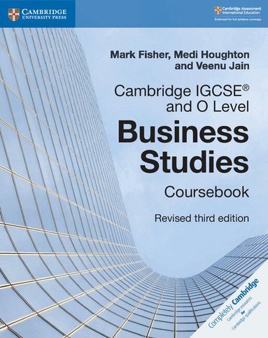 Mark Fisher, Medi Houghton, Veenu Jain - Cambridge IGCSE® and O Level Business Studies Revised Coursebook, Häftad