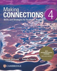 bokomslag Making Connections Level 4 Student's Book with Integrated Digital Learning: Skills and Strategies for Academic Reading