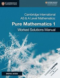 bokomslag Cambridge International AS & A Level Mathematics Pure Mathematics 1 Worked Solutions Manual with Digital Access