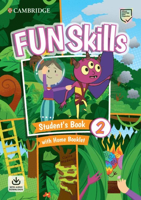 Fun Skills Level 2 Student's Book with Home Booklet and Downloadable Audio 1