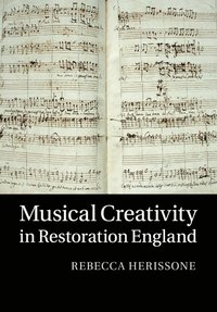bokomslag Musical Creativity in Restoration England