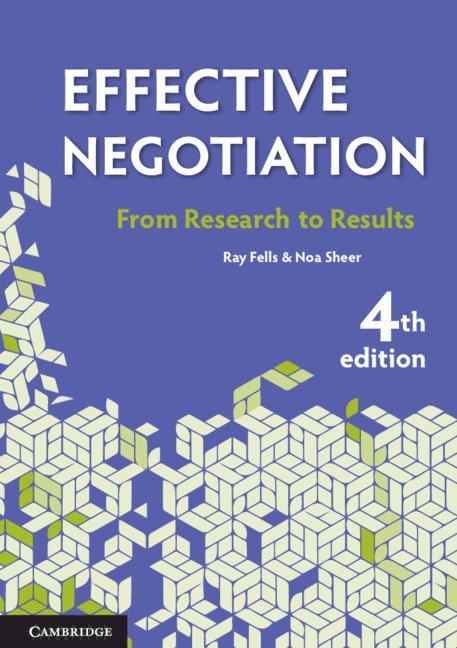 Ray Fells, Noa Sheer, Perth) Fells, Ray (University of Western Australia, Sydney) Sheer, Noa (University of New South Wales - Effective Negotiation, Häftad