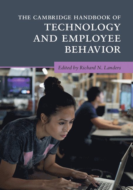 Richard N. Landers, Richard N. (University of Minnesota) Landers, Richard N Landers - Cambridge Handbook of Technology and Employee Behavior, Häftad