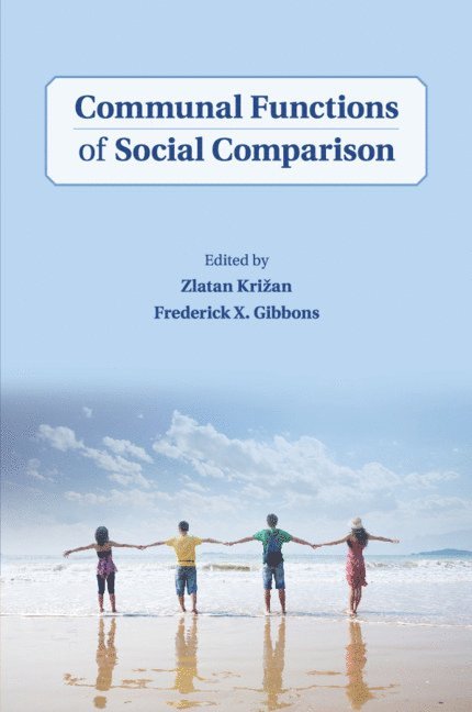 Communal Functions of Social Comparison 1