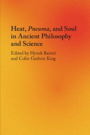 bokomslag Heat, Pneuma, and Soul in Ancient Philosophy and Science