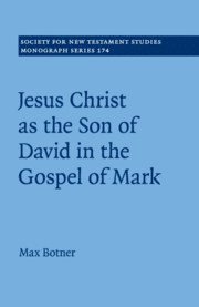 bokomslag Jesus Christ as the Son of David in the Gospel of Mark