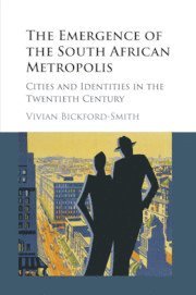 Vivian Bickford-Smith, Vivian (University of Cape Town) Bickford-Smith - Emergence of the South African Metropolis African Edition, Häftad