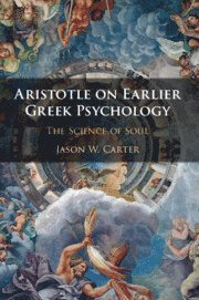 bokomslag Aristotle on Earlier Greek Psychology