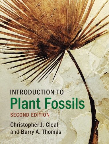 Christopher J. Cleal, Barry A. Thomas - Introduction to Plant Fossils, Häftad