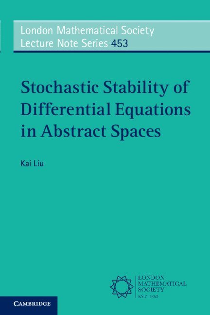 Stochastic Stability of Differential Equations in Abstract Spaces 1