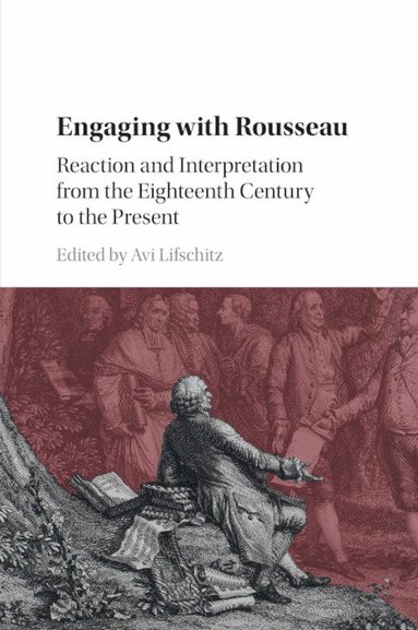 Avi Lifschitz - Engaging with Rousseau, Häftad