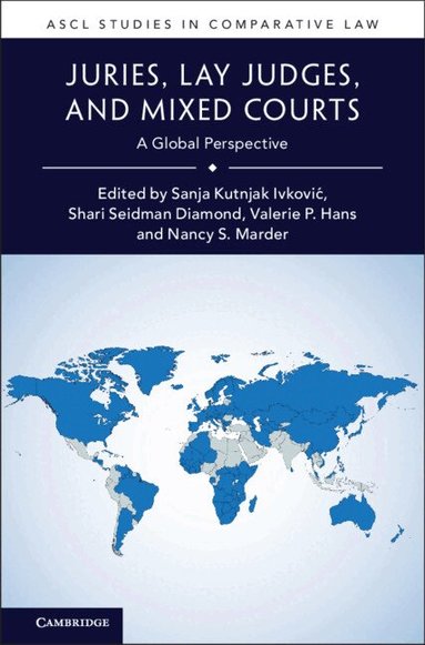 Sanja Kutnjak Ivković, Shari Seidman Diamond, Valerie P. Hans, Nancy S. Marder - Juries, Lay Judges, and Mixed Courts, Häftad
