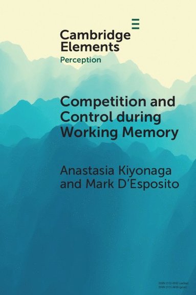 bokomslag Competition and Control during Working Memory