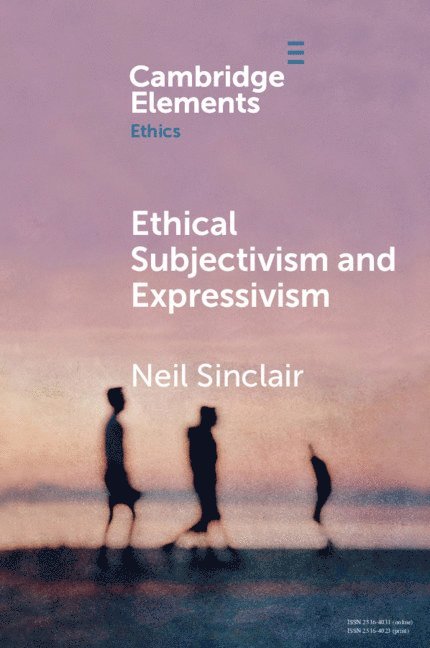 Ethical Subjectivism and Expressivism 1