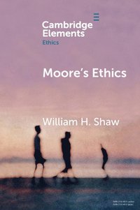 bokomslag Moore's Ethics