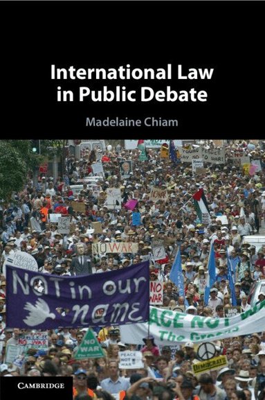 Madelaine Chiam - International Law in Public Debate, Häftad