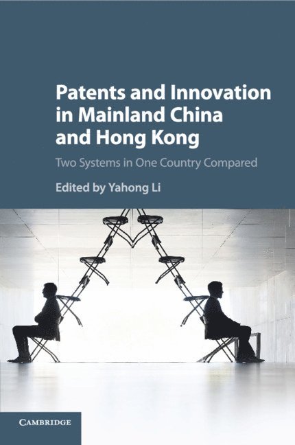 Patents and Innovation in Mainland China and Hong Kong 1