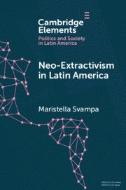 Maristella Svampa, Argentina) Svampa, Maristella (Universidad Nacional de La Plata - Neo-extractivism in Latin America, Häftad