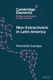 Neo-extractivism in Latin America 1