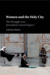 bokomslag Women and the Holy City