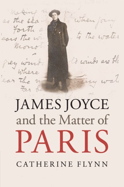 James Joyce and the Matter of Paris 1