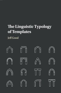 bokomslag The Linguistic Typology of Templates