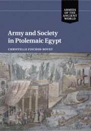 bokomslag Army and Society in Ptolemaic Egypt