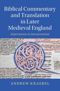 bokomslag Biblical Commentary and Translation in Later Medieval England