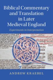 Andrew Kraebel, Texas) Kraebel, Andrew (Trinity University - Biblical Commentary and Translation in Later Medieval England, Häftad